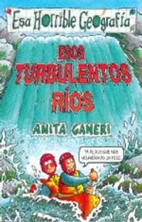 Beispielbild fr Esos turbulentos rios (NO FICCION INFANTIL, Band 4) zum Verkauf von medimops