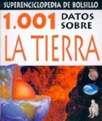 1.001 datos sobre la tierra (Spanish Edition) (9788427223769) by Hall, Cally; O'Hara, Scarlett