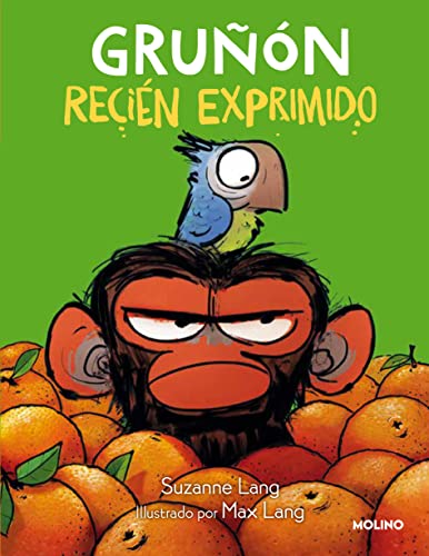 Imagen de archivo de Gruñón recién exprimido / Grumpy Monkey. Freshly Squeezed: A Graphic Novel Chapt er Book (Gruñon) (Spanish Edition) a la venta por Dream Books Co.