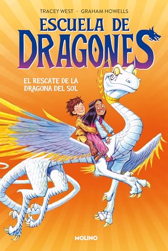 Stock image for El rescate de la dragona del sol / Dragon Masters: Saving the Sun Dragon (Escuela de dragones) (Spanish Edition) for sale by Goodwill