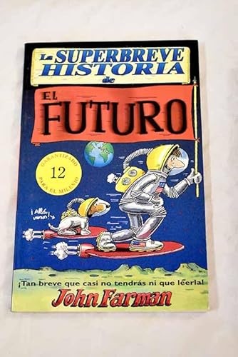 Imagen de archivo de El futuro - superbreve historia 12 a la venta por medimops