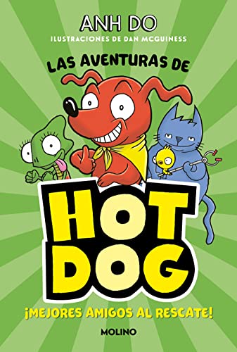 Stock image for Las aventuras de Hotdog! 1 - Mejores amigos al rescate (Peques, Band 1) for sale by medimops