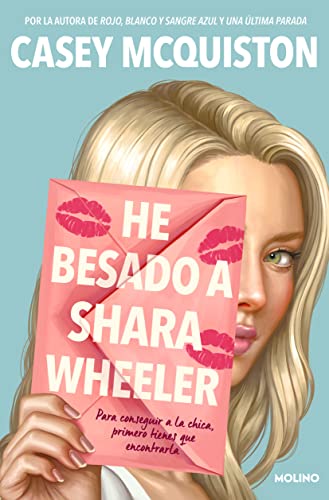 Imagen de archivo de He besado a Shara Wheeler / I Kissed Shara Wheeler (Spanish Edition) a la venta por New Legacy Books