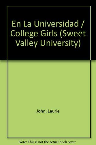 9788427231610: En La Universidad / College Girls (Sweet Valley University, 1)