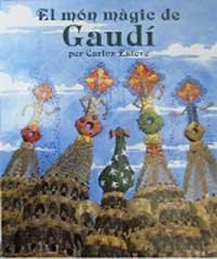 Beispielbild fr El mon magic de gaudi (INFANTIL CATAL, Band 0) zum Verkauf von medimops