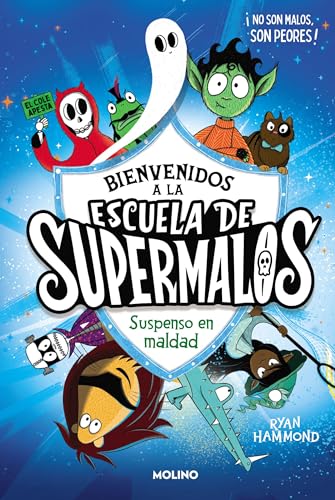 Beispielbild fr Escuela de supermalos 1 - Suspenso en maldad (Ficcin Kids, Band 1) zum Verkauf von medimops