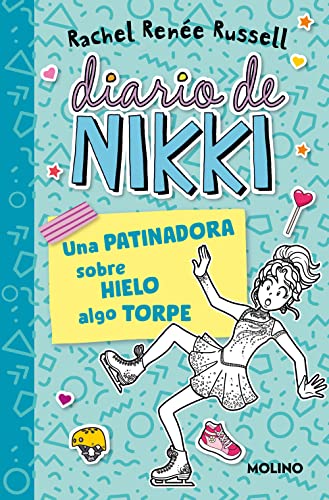 Imagen de archivo de Diario de Nikki 4 - Una patinadora sobre hielo algo torpe a la venta por Siglo Actual libros
