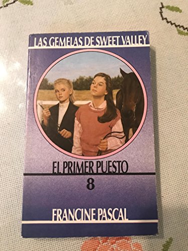 El Primer Puesto (Sweet Valley Twins, 8) (Spanish Edition) (9788427237780) by Suzanne, Jamie; Pascal, Francine; Peraire Del Molino, Conchita