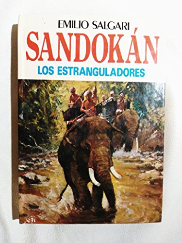 9788427245556: LOS ESTRANGULADORES. Sandokan