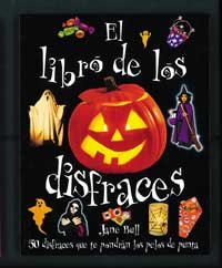 Stock image for El libro de los disfraces (NO FICCI"N INFANTIL) (Spanish Edition) for sale by HPB-Red