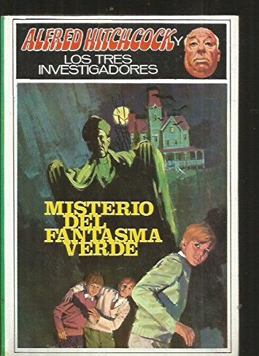 Misterio del fantasma verde/ The Mystery of the Green Ghost (Three Investigators Classics) (Spanish Edition) (9788427249042) by Arthur, Robert