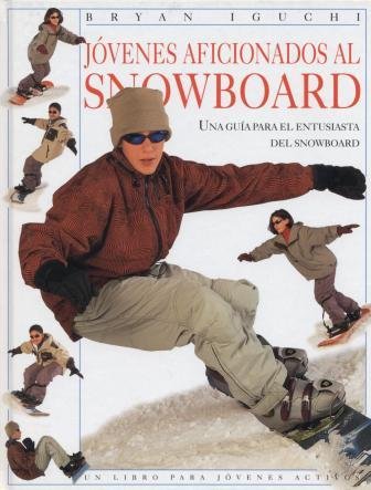 Stock image for Jovenes aficionados al snowboard for sale by Ammareal