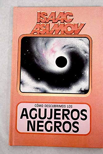 9788427254671: Como Descubrimos Los Agujeros Negros/How Did We Find Out About Black Holes (Spanish Edition)
