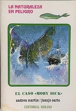 Imagen de archivo de El caso Moby Dick a la venta por Libreria Cao