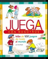 Stock image for Juega con Nosotros: Mas de 100 Juegos de Todo el Mundo: 000 for sale by Hamelyn
