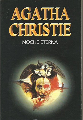 9788427285729: Noche Eterna (New Agatha Chris Tie Mysteries) (Spanish Edition)