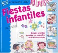 Beispielbild fr Fiestas Infantiles. el Pequeo Chef zum Verkauf von Hamelyn