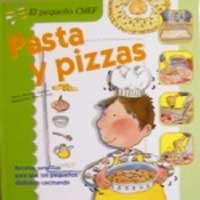 Imagen de archivo de Pasta y Pizzas Recetas Sencillas para Que los Peque os Disf a la venta por Hamelyn