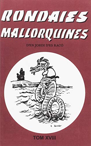 Imagen de archivo de RONDAIES MALLORQUINES VOL. 18 a la venta por Librerias Prometeo y Proteo