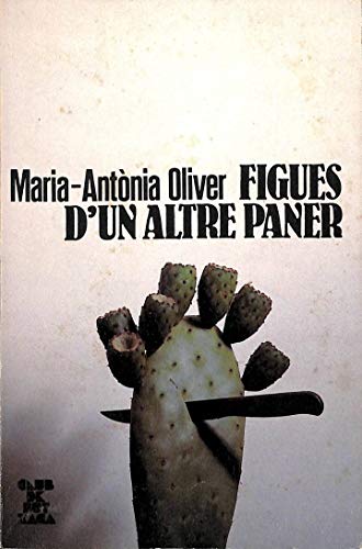 Imagen de archivo de Figues d'un altre paner a la venta por AG Library