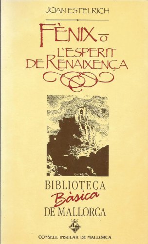 Beispielbild fr Fnix o L'esperit de la renaixena zum Verkauf von AG Library