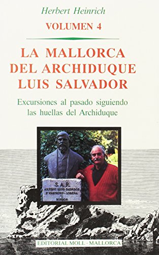 Beispielbild fr La Mallorca del archiduque Luis Salvador zum Verkauf von medimops