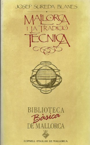 Mallorca i la tradició tècnica (Assaig de vulgarització)