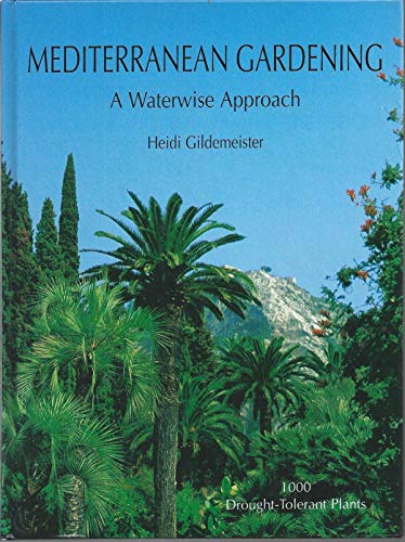 9788427307490: Mediterranean Gardening: A Waterwise Approach