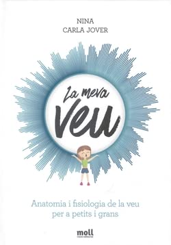 9788427309357: La meva veu: Anatomia i fisiologia de la veu per a petits i grans!