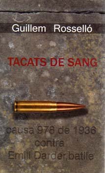 Beispielbild fr Tacats de sang : causa 978 de 1936 contra Emili Darder, batlle zum Verkauf von AG Library