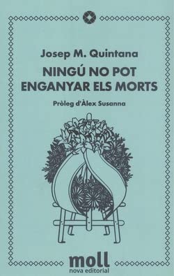 Imagen de archivo de Ning no pot enganyar els morts a la venta por AG Library