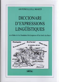 Imagen de archivo de Diccionari d'expressions lingustiques recollides a les rondalles mallorquines a la venta por AG Library