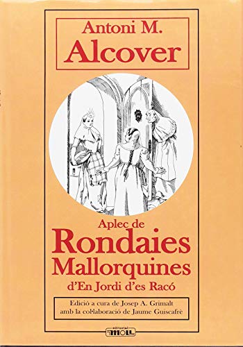 Beispielbild fr Aplec de rondaies mallorquines d'en Jordi d'es Rac, vol 4 zum Verkauf von AG Library