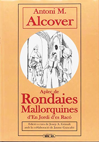 Imagen de archivo de Aplec de rondaies mallorquines d'en Jordi d'es Rac, vol 4 a la venta por AG Library