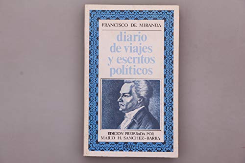 9788427603745: Diario de viajes y escritos políticos (Biblioteca de la literatura y el pensamiento hispánicos ; 18) (Spanish Edition)