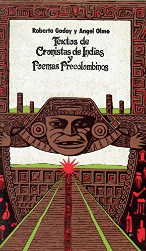 Imagen de archivo de TEXTOS DE CRONISTAS DE INDIAS Y POEMAS PRECOLOMBINOS a la venta por Librera Gonzalez Sabio