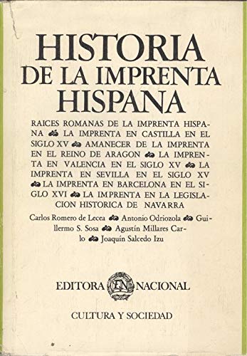 Beispielbild fr Historia de la imprenta hispana (Cultura y sociedad) (Spanish Edition) zum Verkauf von E y P Libros Antiguos