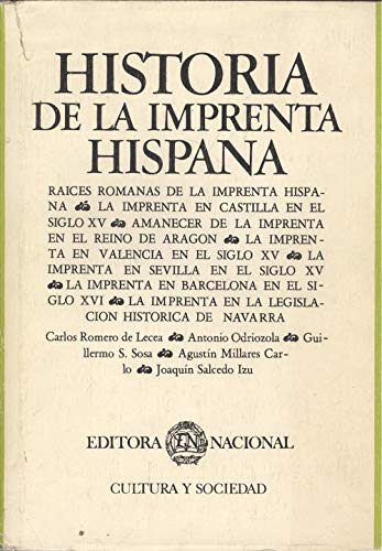 Imagen de archivo de Historia de la imprenta hispana (Cultura y sociedad) (Spanish Edition) a la venta por E y P Libros Antiguos