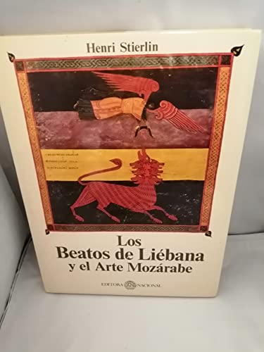 9788427606296: Los Beatos de Libana y el arte mozrabe