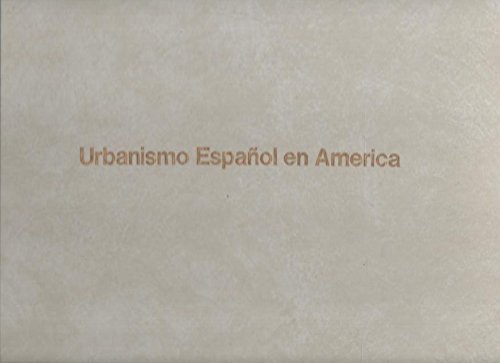 Imagen de archivo de URBANISMO ESPAOL EN AMERICA. a la venta por La Clandestina Books