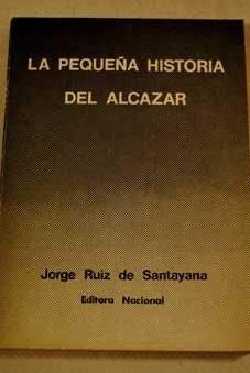 LA PEQUEÑA HISTORIA DEL ALCAZAR