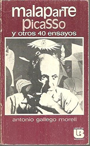 Stock image for Malaparte, Picasso y Otros Cuarenta Ensayos for sale by Librera Gonzalez Sabio
