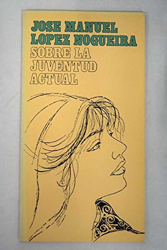 Beispielbild fr Sobre la juventud actual zum Verkauf von Librera Antonio Azorn