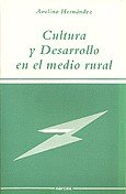 Cultura y desarrollo en el medio rural