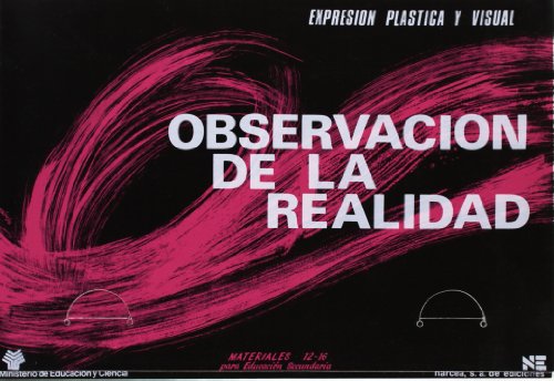 Imagen de archivo de OBSERVACIN DE LA REALIDAD. EXPRESIN PLSTICA Y VISUAL a la venta por Zilis Select Books