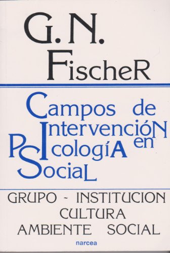9788427709768: Campos de intervencin en psicologa social: Grupo-Institucin-Cultura-Ambiente social