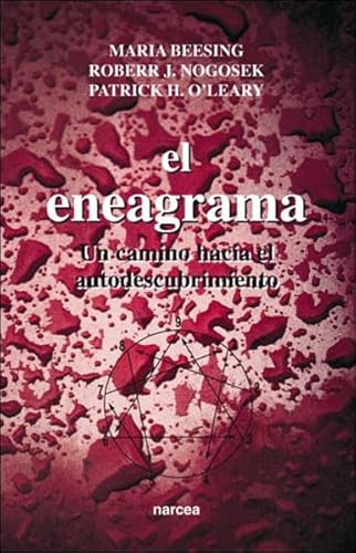 El eneagrama: un camino hacia el autodescubrimiento - Beesing, Maria; Nogosek, R. J.; O'Leary, P. H.