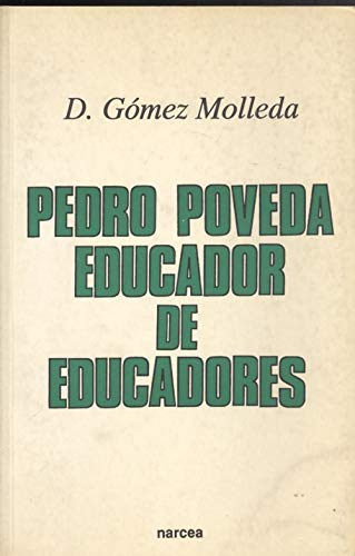Imagen de archivo de Pedro Poveda, Educador de Educadores a la venta por Hamelyn