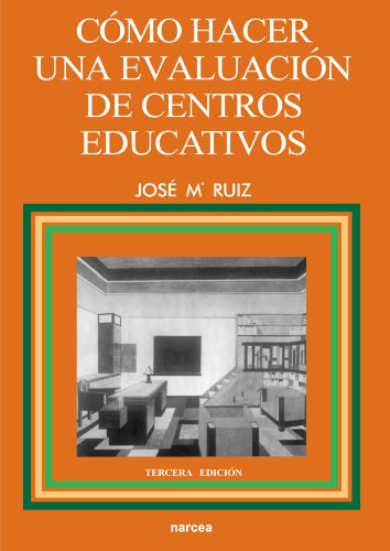 9788427711532: Cmo hacer una evaluacin de centros educativos