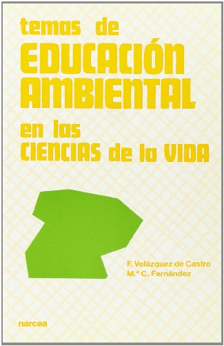 Imagen de archivo de TEMAS DE EDUCACIN AMBIENTAL EN LAS CIENCIAS DE LA VIDA a la venta por Siglo Actual libros